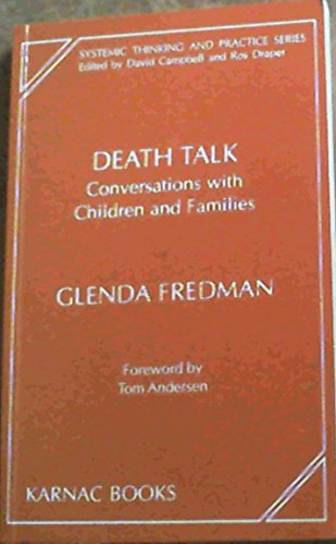 Stock image for Death Talk: Conversations with Children and Families (Systemic Thinking & Practice) for sale by Chiron Media