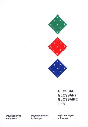Imagen de archivo de Psychoanalysis in Europe: EPF Glossary (Epf Glossary English/French/German) a la venta por medimops