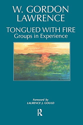 Imagen de archivo de Tongued with Fire: Groups in Experience a la venta por Blackwell's