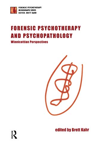 9781855752375: Forensic Psychotherapy and Psychopathology: Winnicottian Perspectives (The Forensic Psychotherapy Monograph Series)