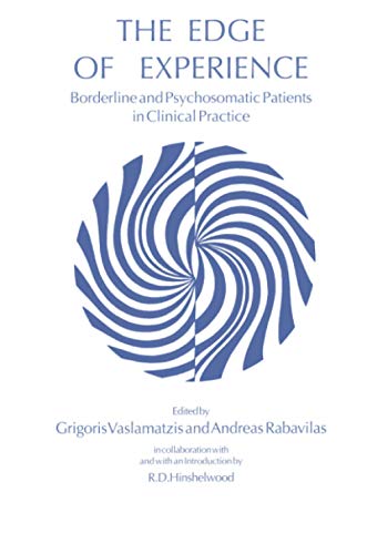 Beispielbild fr The Edge of Experience: Borderline and Psychosomatic Patients in Clinical Practice zum Verkauf von AwesomeBooks