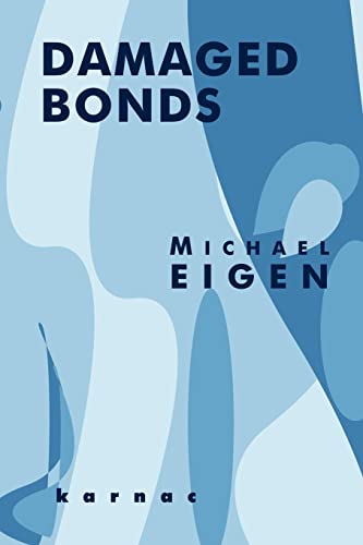 9781855752566: Damaged Bonds