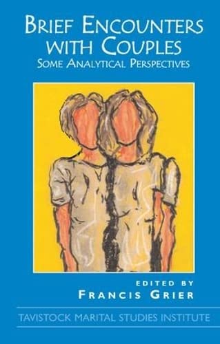 9781855752764: Brief Encounters with Couples: Some Analytic Perspectives