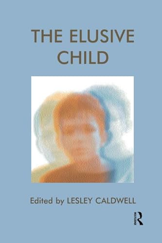 9781855752962: The Elusive Child (The Winnicott Studies Monograph Series)