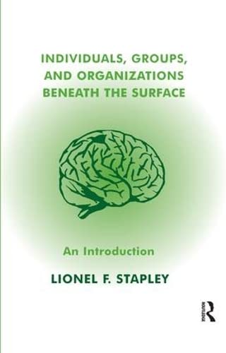 Stock image for Individuals, Groups and Organizations Beneath the Surface: An Introduction for sale by WorldofBooks