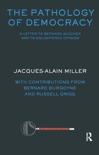 Beispielbild fr The Pathology of Democracy, a Letter to Bernard Accoyer and to Enlightened Opinion zum Verkauf von COLLINS BOOKS