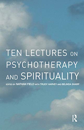 Imagen de archivo de Ten Lectures on Psychotherapy and Spirituality a la venta por Books From California