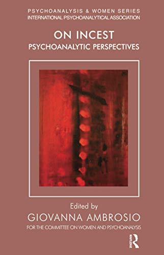 Stock image for On Incest: Psychoanalytic Perspectives (Psychoanalysis and Women Series) for sale by Chiron Media