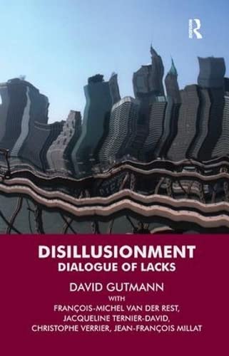Stock image for Disillusionment, From the Forbidden Fruit of the Promised Land: Dialogue of Lacks for sale by Books From California