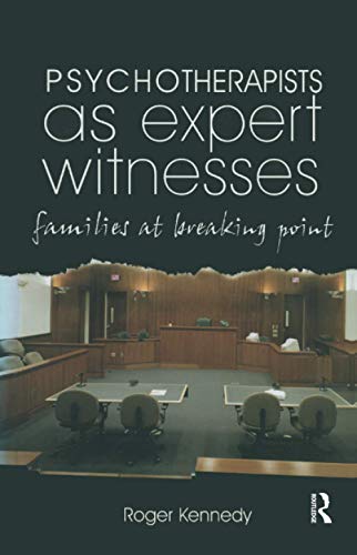 Stock image for Psychotherapists as Expert Witnesses: Families at the Breaking Point for sale by Books From California