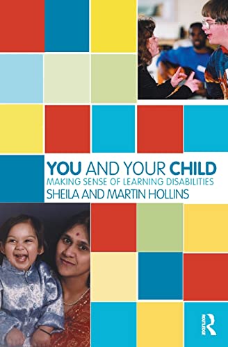 Beispielbild fr You and Your Child: Making Sense of Learning Disabilities (The Karnac Developmental Psychology Series) zum Verkauf von WorldofBooks