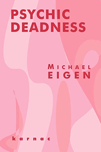 Psychic Deadness - Michael Eigen