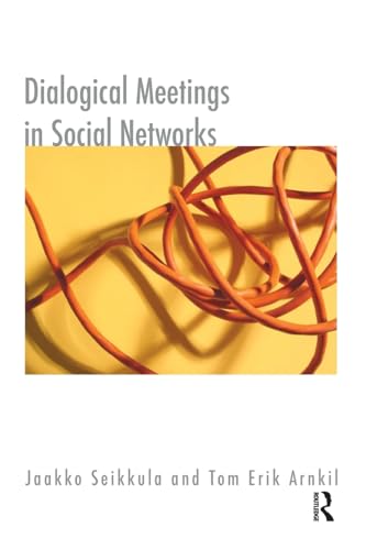 Stock image for Dialogical Meetings in Social Networks for sale by Blackwell's