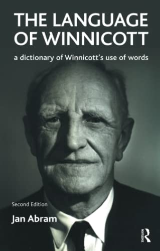 9781855754324: The Language of Winnicott: A Dictionary of Winnicott's Use of Words