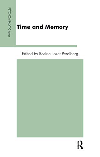 Imagen de archivo de Time and Memory: The Power of the Repetition Compulsion (Psychoanalytic Ideas) a la venta por Chiron Media