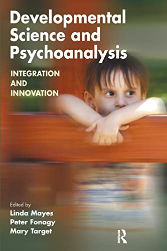 Imagen de archivo de Developmental Science and Psychoanalysis: Integration and Innovation (The Developments in Psychoanalysis Series) a la venta por HPB-Red