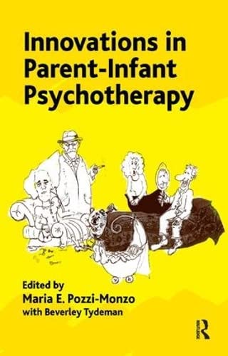 9781855754584: Innovations in Parent-Infant Psychotherapy