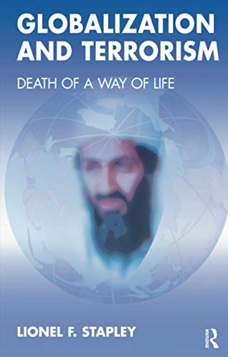 Stock image for Globalization and Terrorism: Death of a Way of Life for sale by WorldofBooks