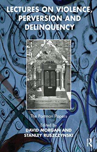 Beispielbild fr Lectures on Violence, Perversion and Delinquency zum Verkauf von Blackwell's