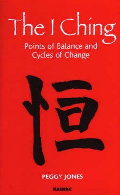 9781855755277: The I Ching: Points of Balance and Cycles of Change
