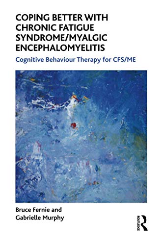 Beispielbild fr Coping Better With Chronic Fatigue Syndrome/myalgic Encephalomyelitis zum Verkauf von Blackwell's