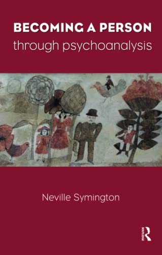 9781855755406: Becoming a Person Through Psychoanalysis