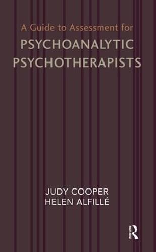 9781855755529: A Guide to Assessment for Psychoanalytic Psychotherapists