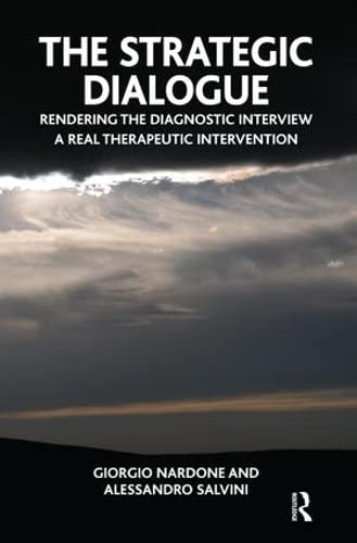 9781855755567: The Strategic Dialogue: Rendering the Diagnostic Interview a Real Therapeutic Intervention