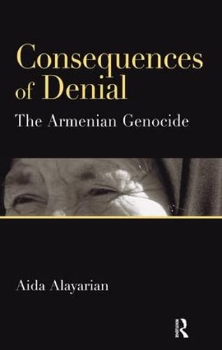 9781855755659: Consequences of Denial: The Armenian Genocide