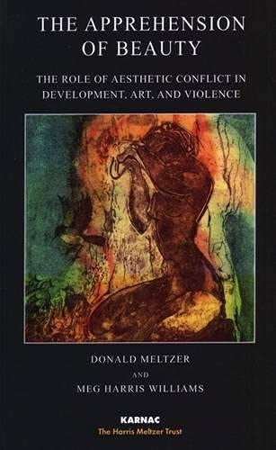 Beispielbild fr The Apprehension of Beauty: The Role of Aesthetic Conflict in Development, Art and Violence zum Verkauf von Books From California