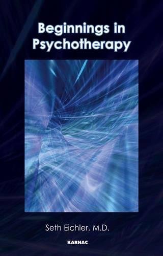 9781855756380: Beginnings in Psychotherapy: A Guidebook for New Therapists