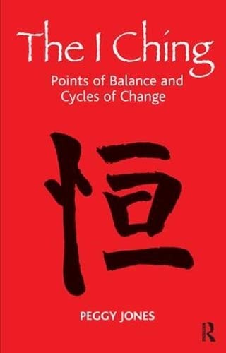 9781855756410: The I Ching: Points of Balance and Cycles of Change