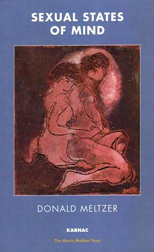 9781855756731: Sexual States of Mind (The Harris Meltzer Trust Series)