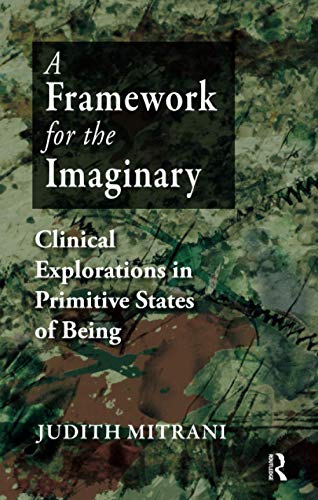 Beispielbild fr A Framework for the Imaginary zum Verkauf von Blackwell's
