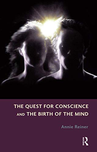 Imagen de archivo de The Quest for Conscience and the Birth of the Mind a la venta por Caversham Booksellers