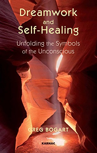 9781855757585: Dreamwork and Self-Healing: Unfolding the Symbols of the Unconscious