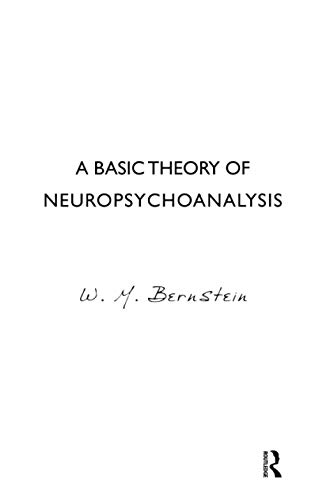 Stock image for A Basic Theory of Neuropsychoanalysis for sale by WorldofBooks