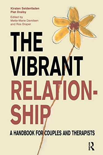 Beispielbild fr The Vibrant Relationship: A Handbook for Couples and Therapists zum Verkauf von Blackwell's