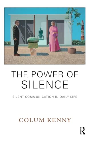 Stock image for The Power of Silence for sale by GF Books, Inc.