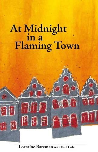 Imagen de archivo de At Midnight in a Flaming Town (Karnac Library Series) a la venta por Books From California