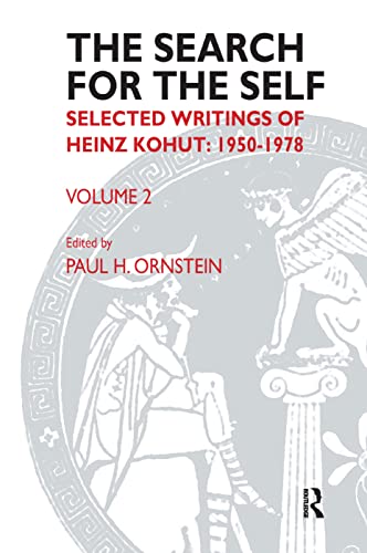 9781855758742: The Search for the Self: Volume 2: Selected Writings of Heinz Kohut 1978-1981