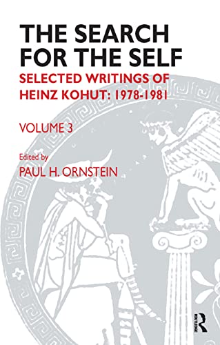 9781855758797: The Search for the Self: Volume 3: Selected Writings of Heinz Kohut 1978-1981
