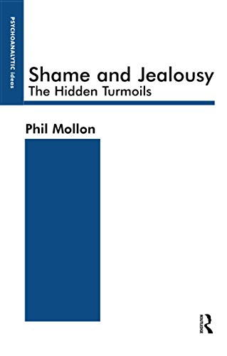 Stock image for Shame and Jealousy: The Hidden Turmoils (Psychoanalytic Ideas) for sale by Chiron Media