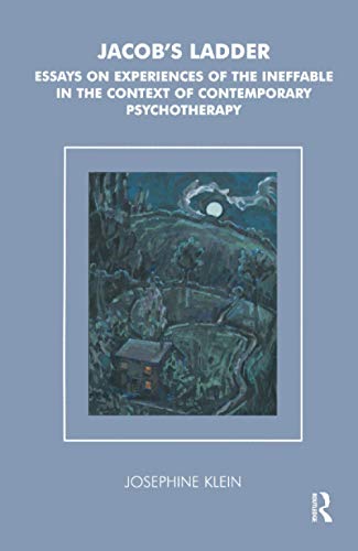 Stock image for Jacob's Ladder: Essays on Experiences of the Ineffable in the Context of Contemporary Psychotherapy for sale by WorldofBooks