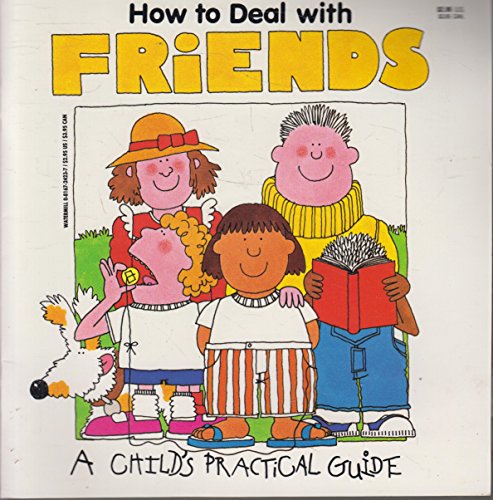Imagen de archivo de How to Deal with Friends a la venta por WorldofBooks