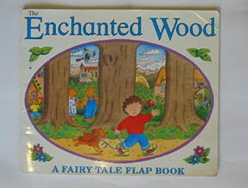 Beispielbild fr The Enchanted Wood zum Verkauf von WorldofBooks