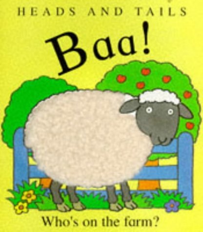 9781855761414: Baa! Who's on the Farm? (Heads & tails)