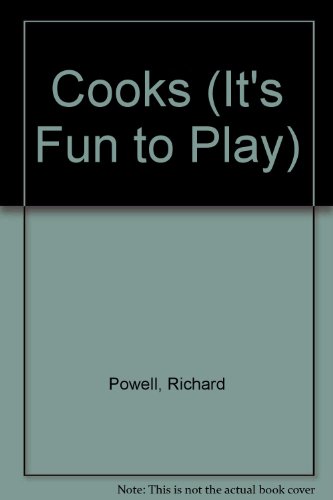 It's Fun to Play - Cooks (9781855761568) by Powell, Richard; Galvani, Maureen