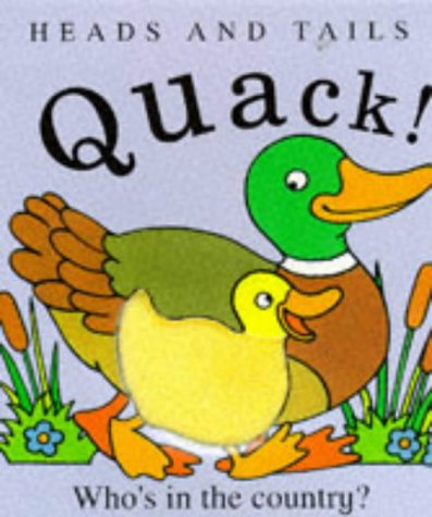 Beispielbild fr Quack! - Who's in the Country? (Heads & Tails S.) zum Verkauf von AwesomeBooks