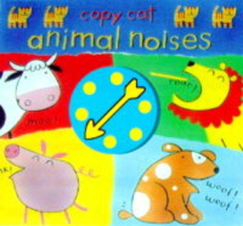 Imagen de archivo de Animal Noises (Copy Cats) (Copy Cats S.) a la venta por AwesomeBooks